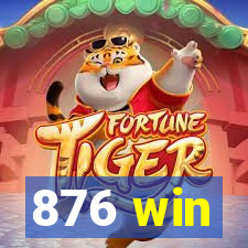 876 win